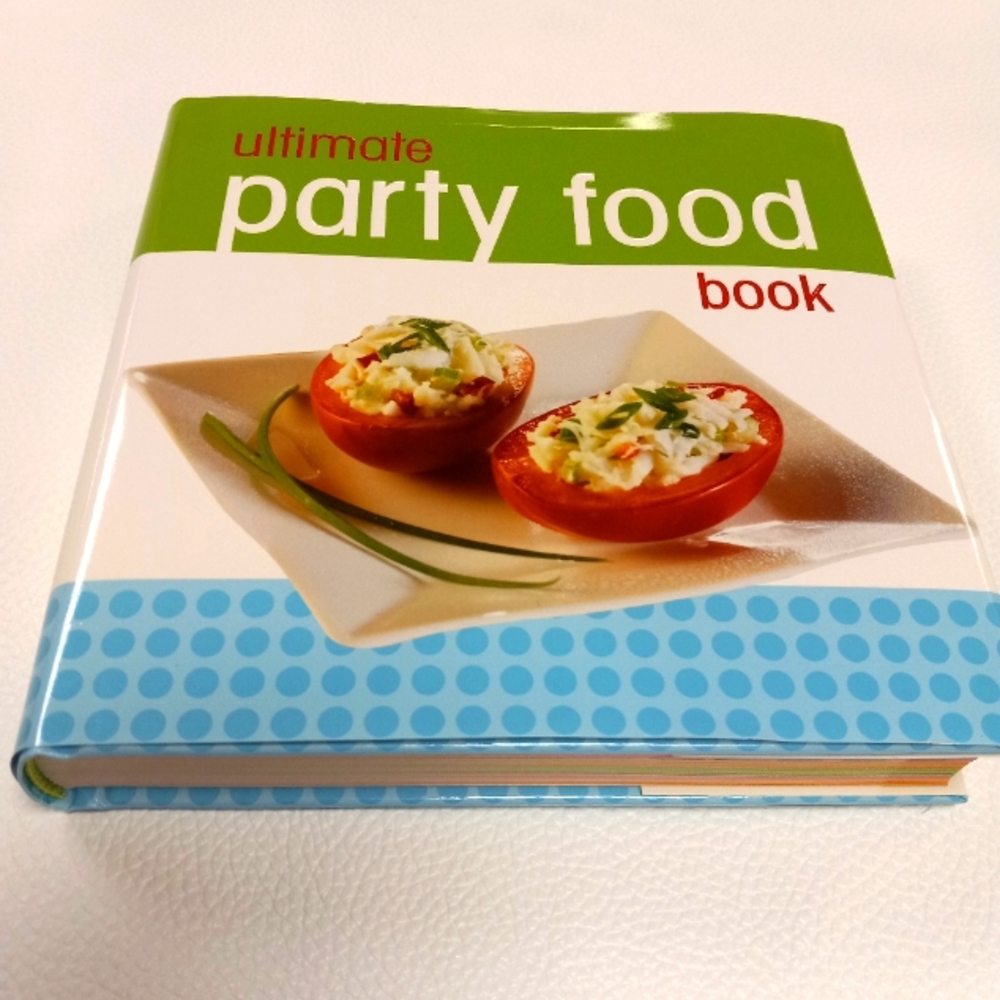 Ultimate Party Food Book/ Recipes Cookbook